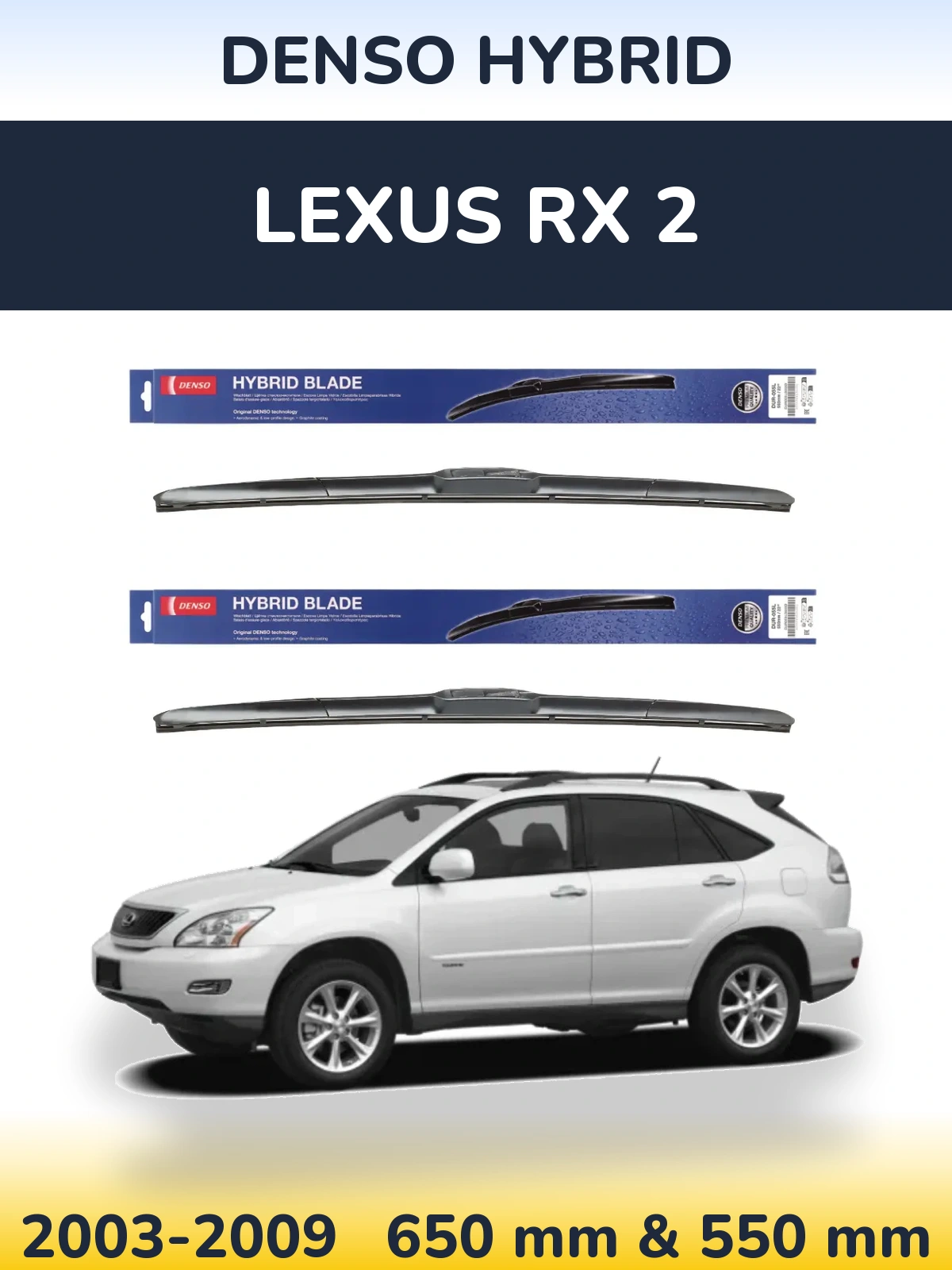 Ștergătoare Denso Hybrid pentru Lexus RX 2