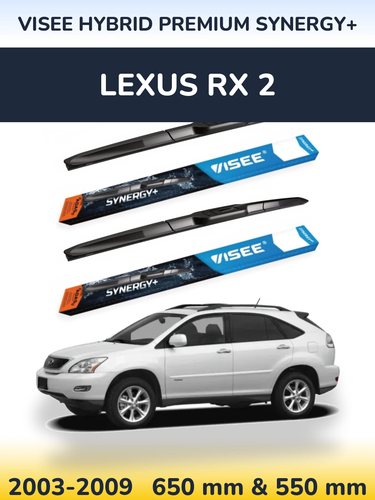 Ștergătoare VISEE HYBRID PREMIUM SYNERGY+ pentru Lexus RX 2