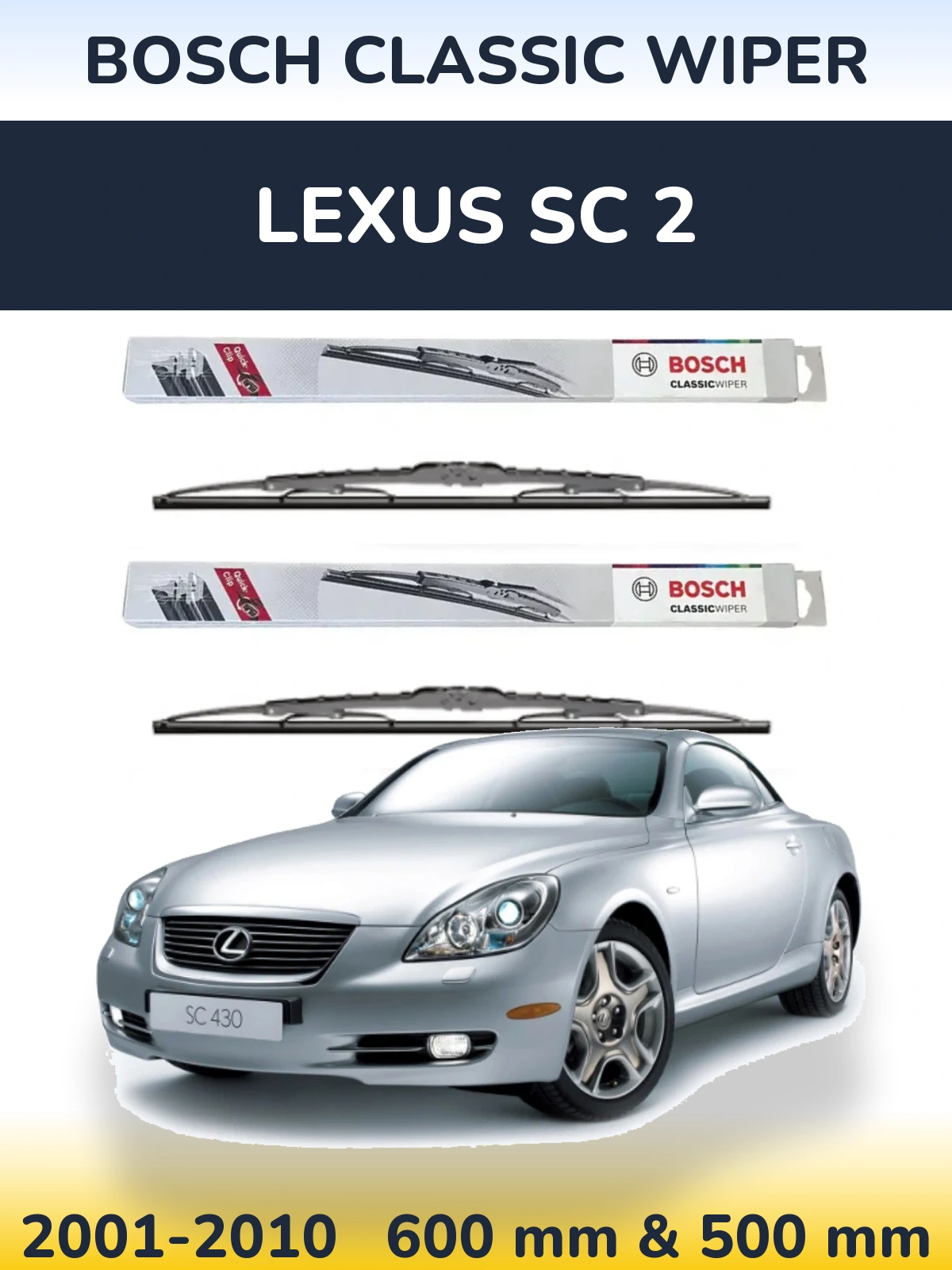 Комплект передніх щіток BOSCH Classic Wiper 600 & 500 мм для Lexus SC 2 2001-2010