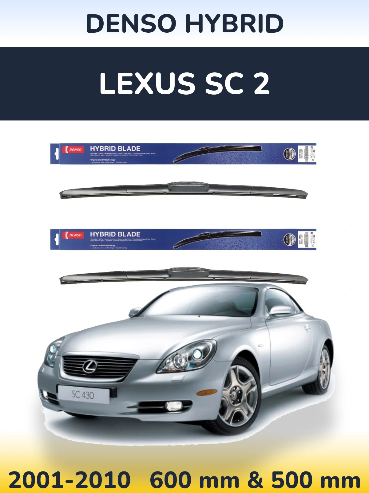 Ștergătoare Denso Hybrid pentru Lexus SC 2