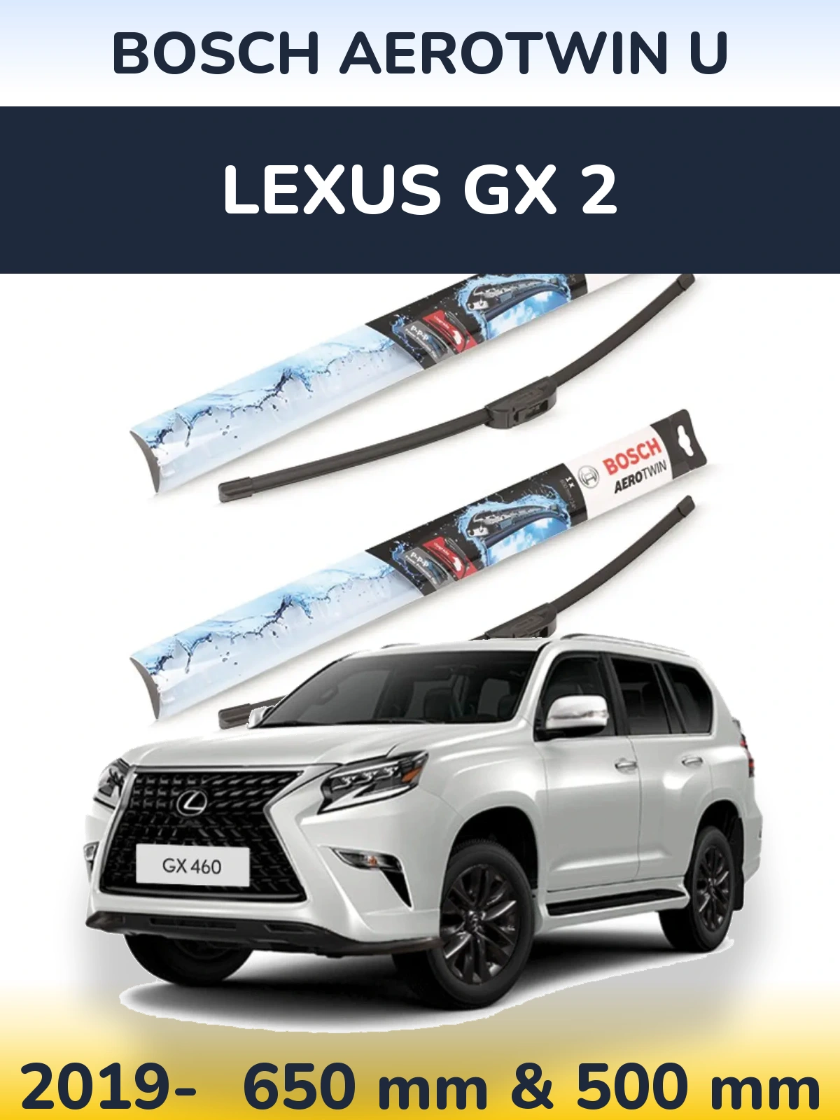 Ștergătoare BOSCH AeroTwin U pentru Lexus GX 2