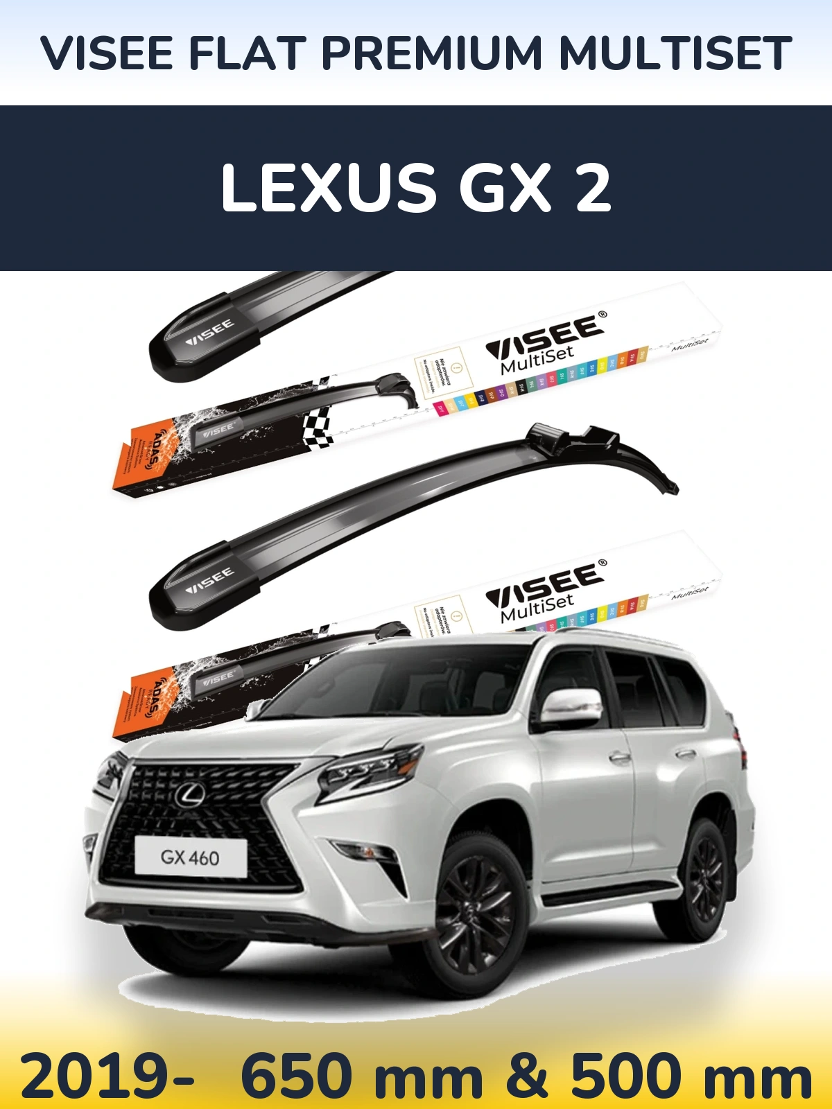 Ștergătoare VISEE FLAT PREMIUM MultiSet pentru Lexus GX 2