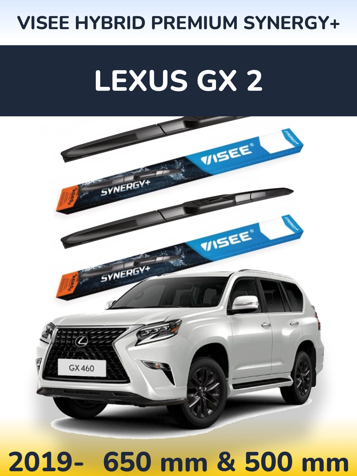 Ștergătoare VISEE HYBRID PREMIUM SYNERGY+ pentru Lexus GX 2