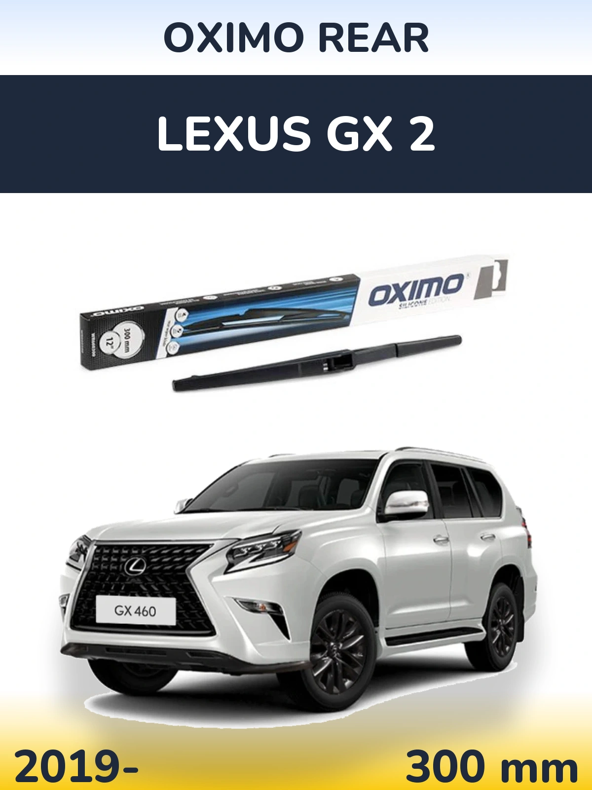 Ștergătoare Oximo Rear pentru Lexus GX 2