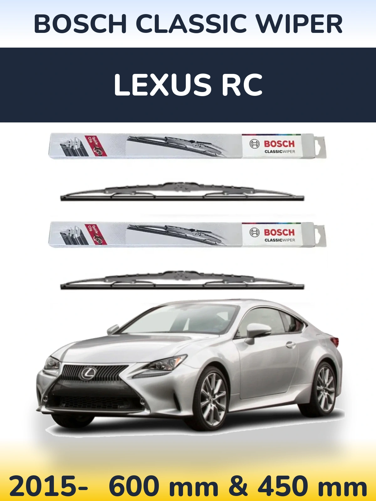 Ștergătoare BOSCH Classic Wiper pentru Lexus RC