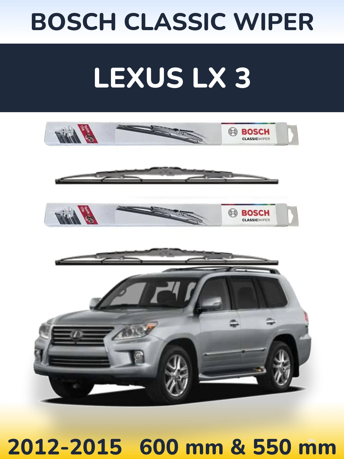 Ștergătoare BOSCH Classic Wiper pentru Lexus LX 3