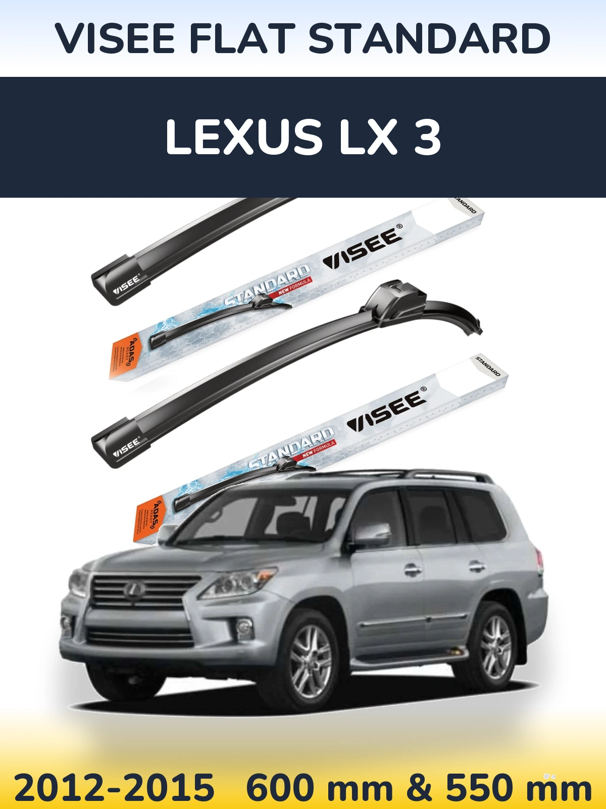 Ștergătoare VISEE FLAT STANDARD pentru Lexus LX 3