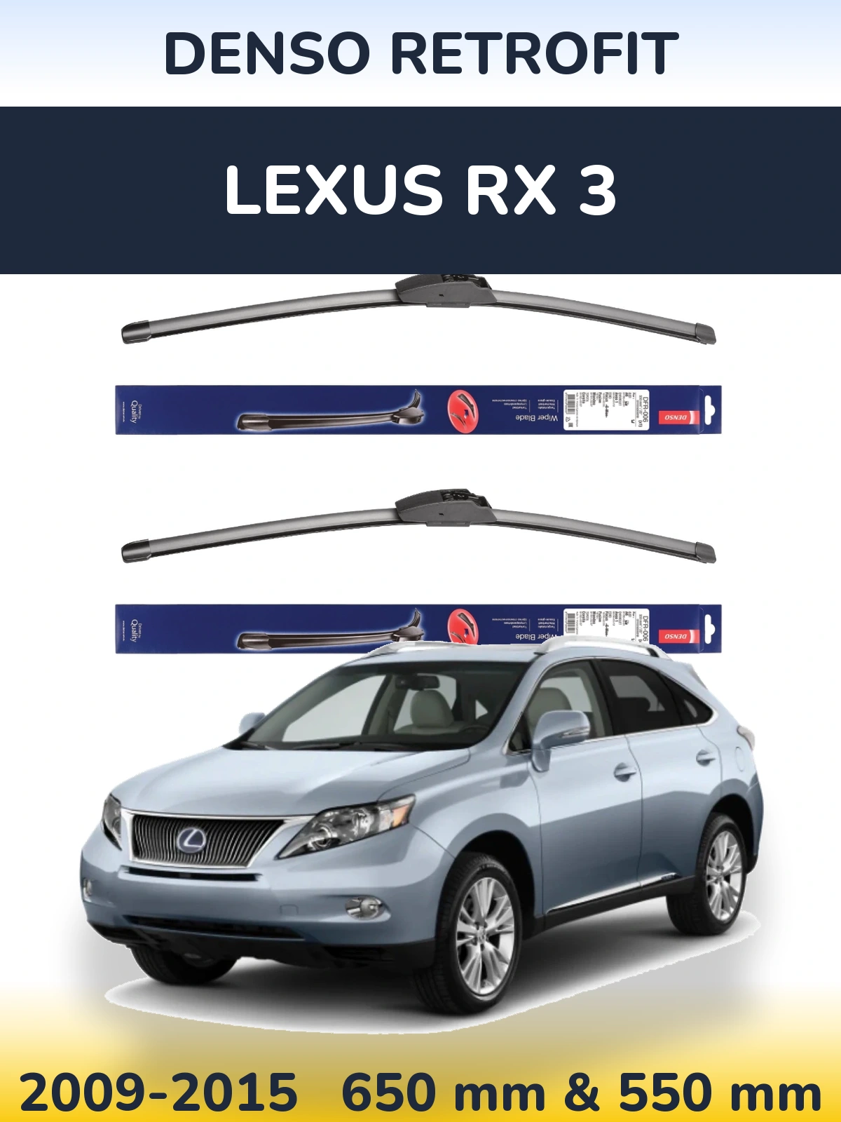 Ștergătoare Denso Retrofit pentru Lexus RX 3