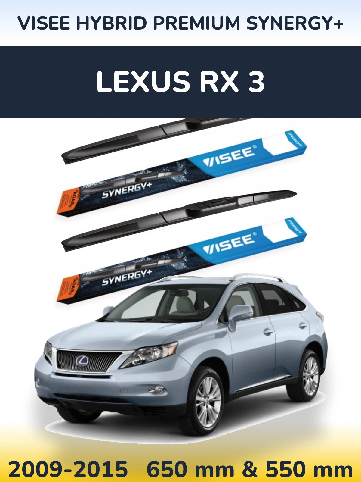 Ștergătoare VISEE HYBRID PREMIUM SYNERGY+ pentru Lexus RX 3