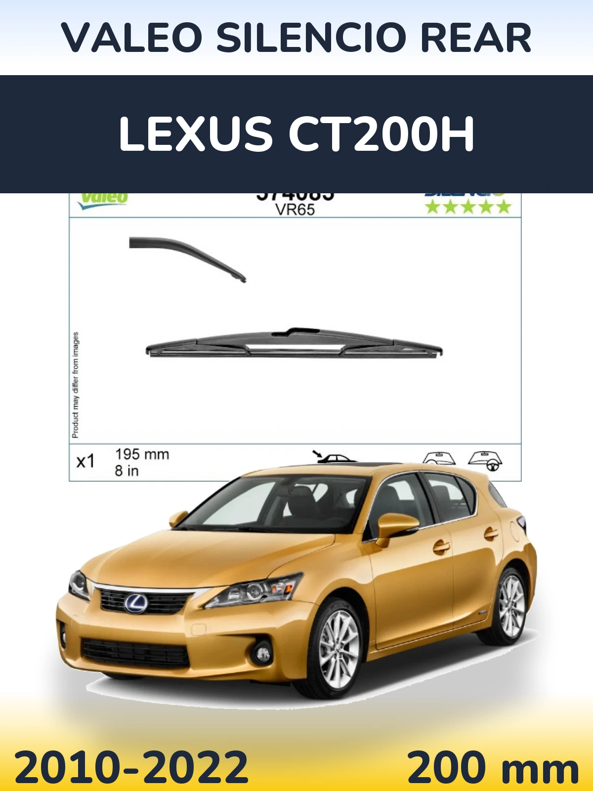Ștergătoare Valeo Silencio Rear pentru Lexus CT200h
