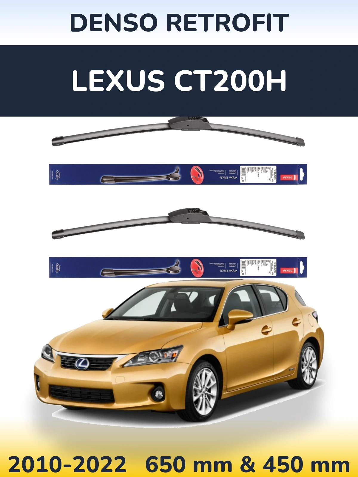 Ștergătoare Denso Retrofit pentru Lexus CT200h