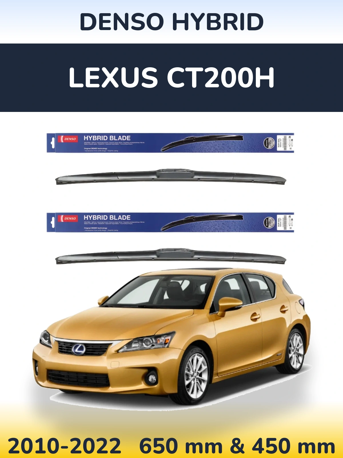 Ștergătoare Denso Hybrid pentru Lexus CT200h