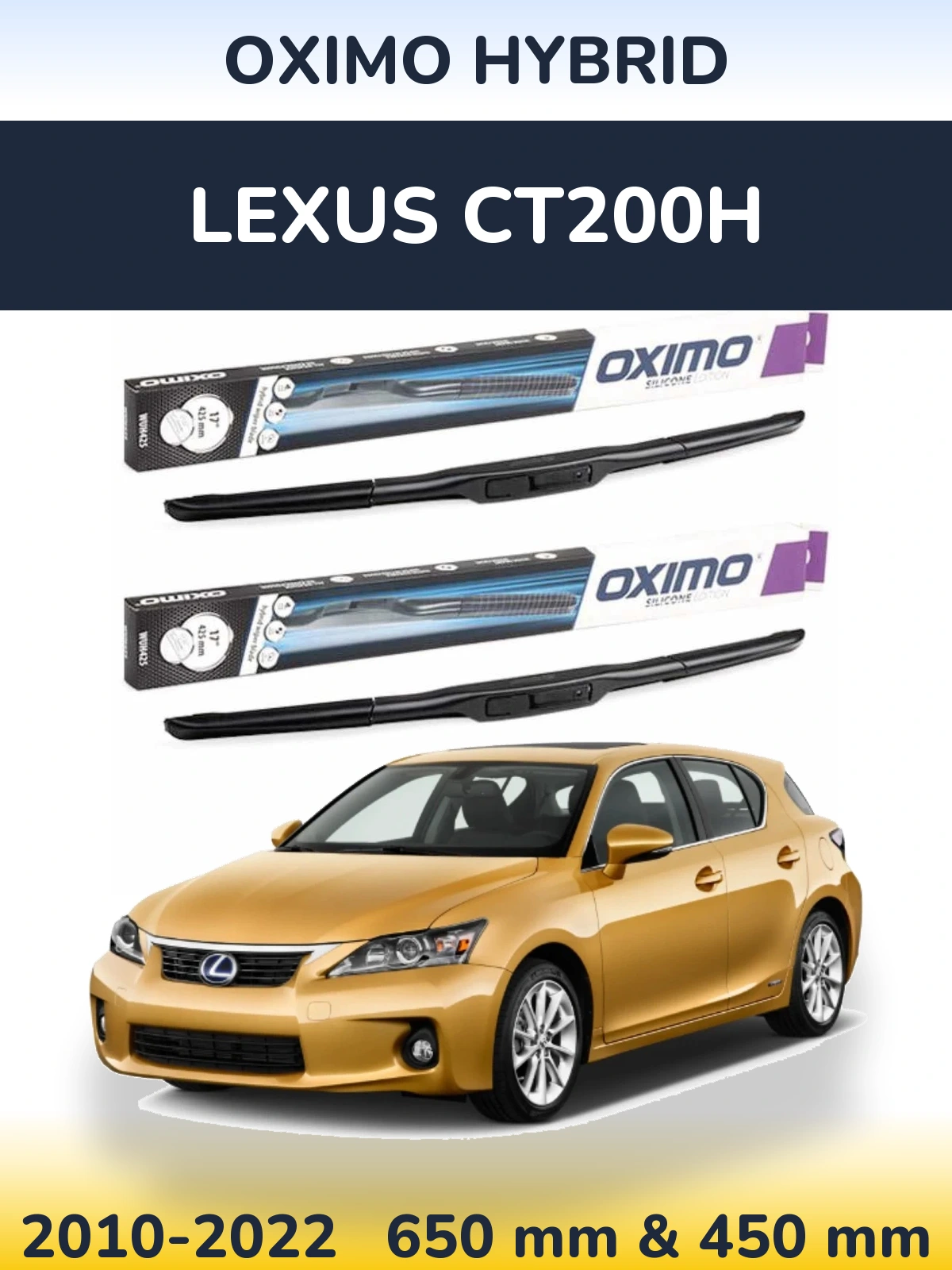 Комплект передних дворников Oximo Hybrid 650 & 450 мм для Lexus CT200h 2010-2022