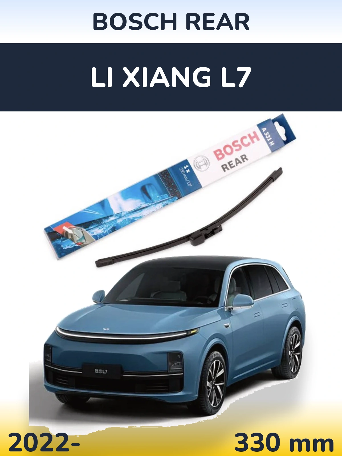 Ștergătoare BOSCH Rear pentru Li Xiang L7