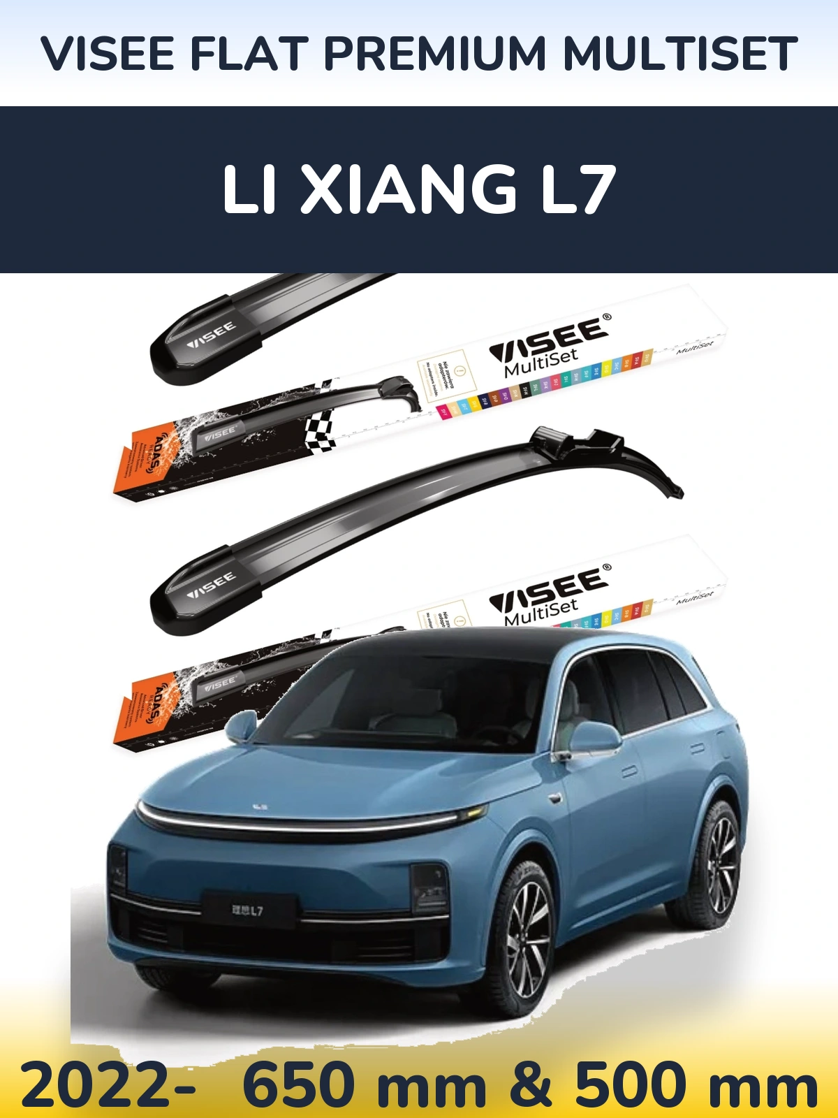 Ștergătoare VISEE FLAT PREMIUM MultiSet pentru Li Xiang L7