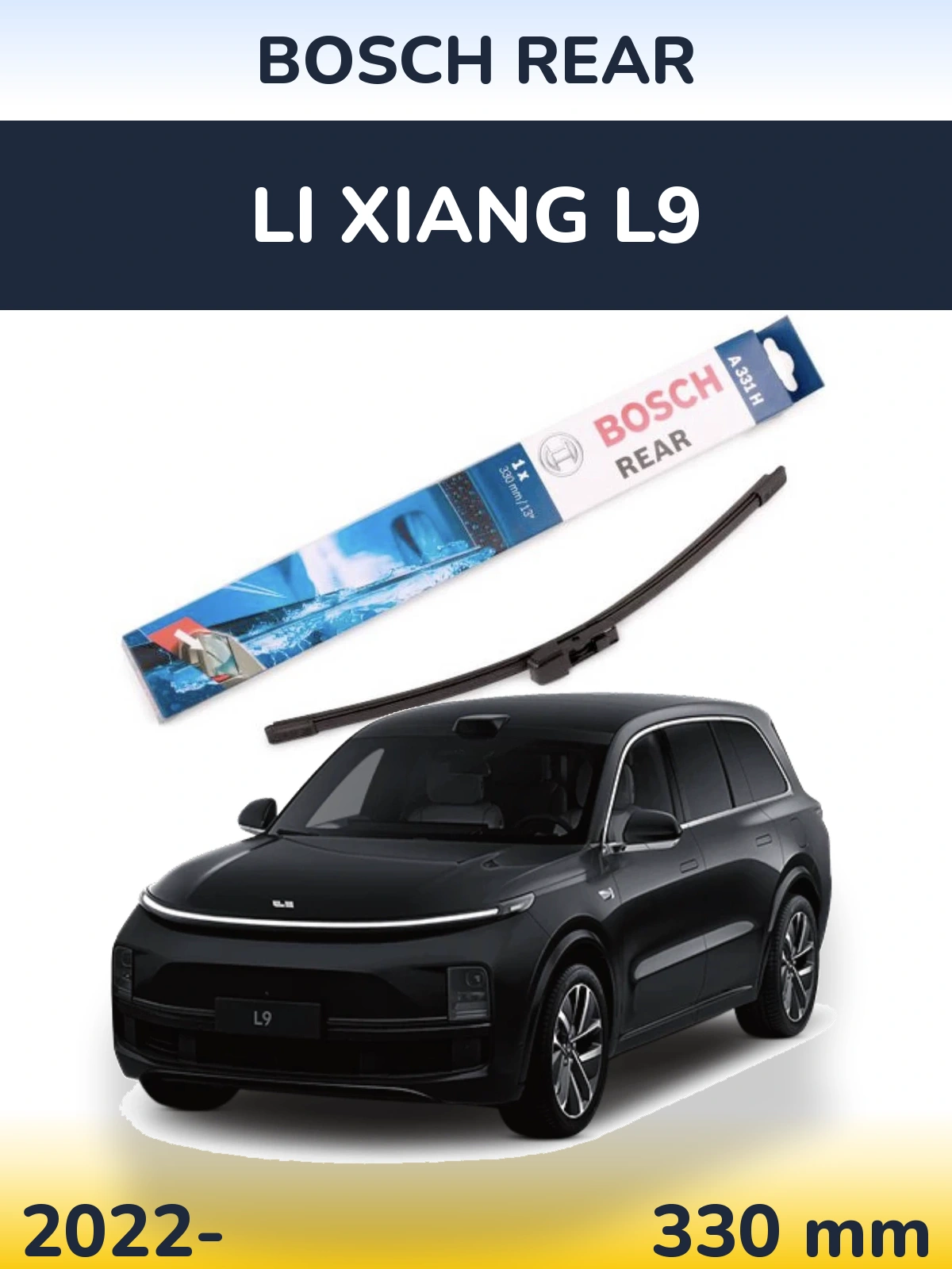 Ștergătoare BOSCH Rear pentru Li Xiang L9