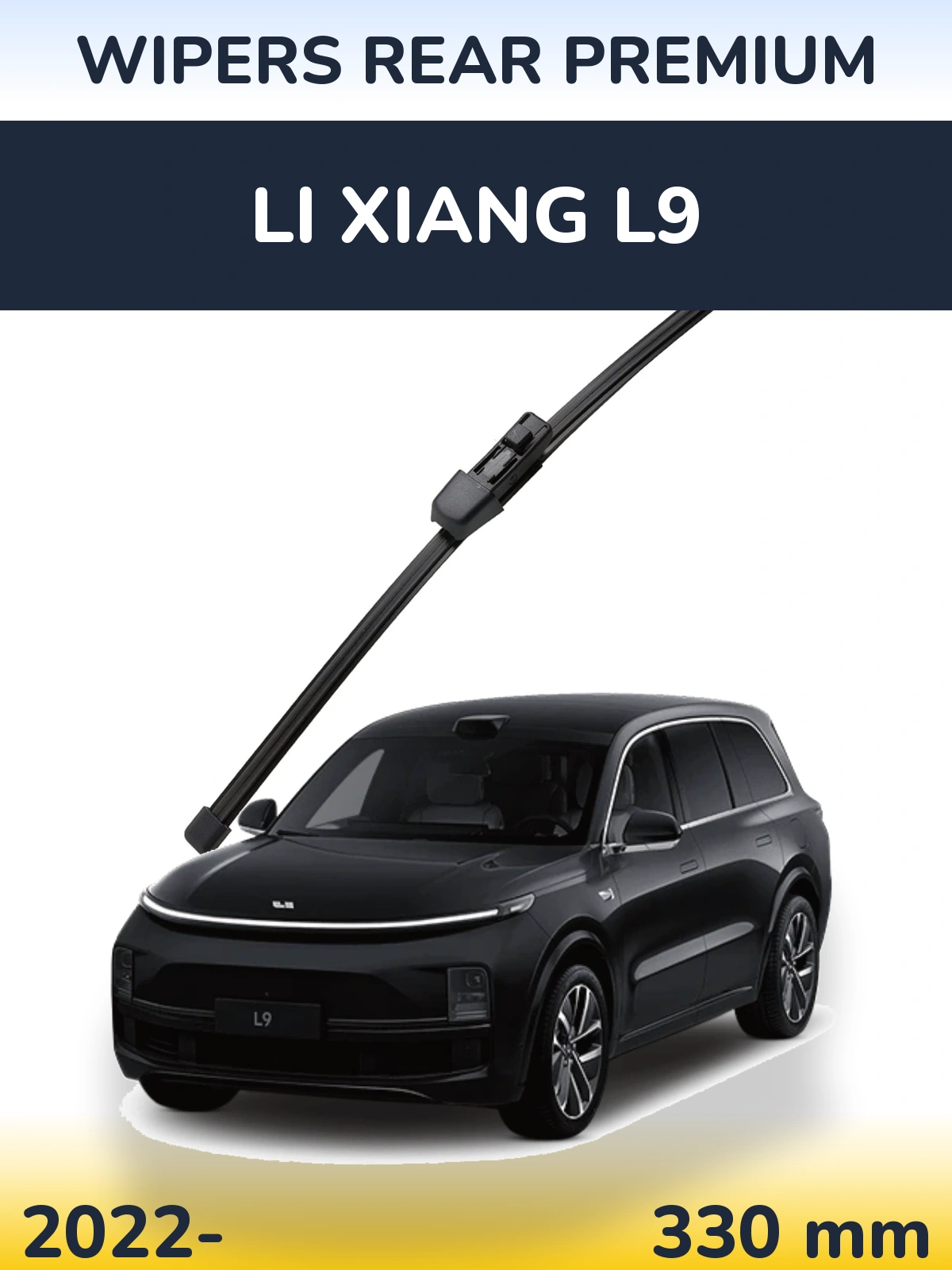 Ștergătoare WIPERS REAR PREMIUM pentru Li Xiang L9