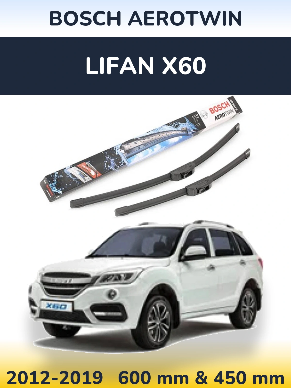 Ștergătoare BOSCH AeroTwin pentru Lifan X60