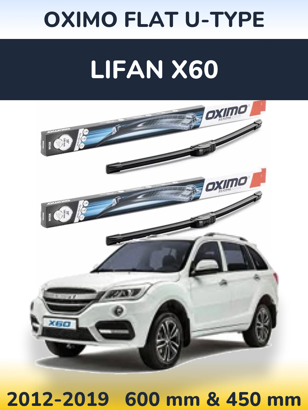 Ștergătoare Oximo Flat U-type pentru Lifan X60