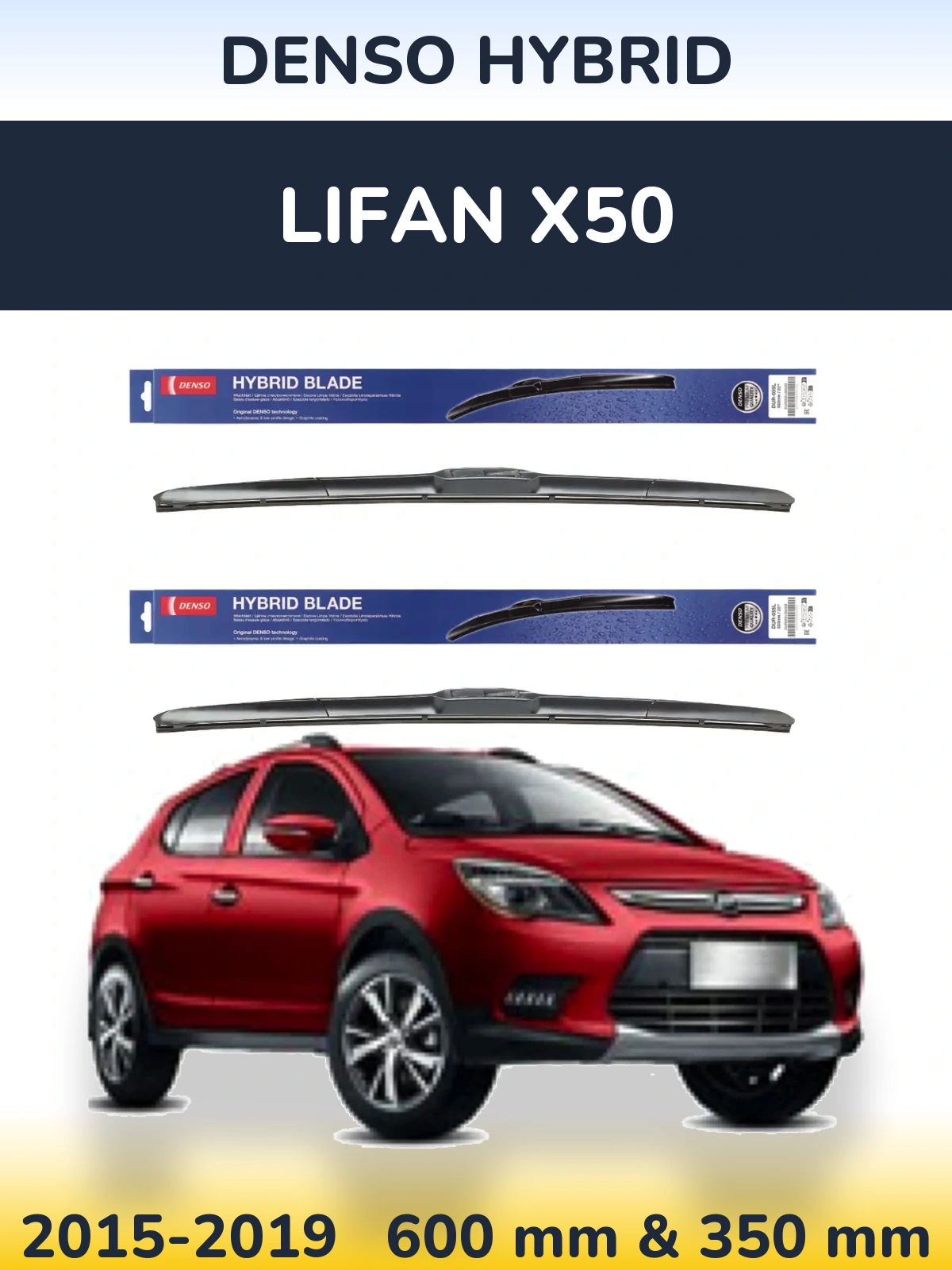 Ștergătoare Denso Hybrid pentru Lifan X50