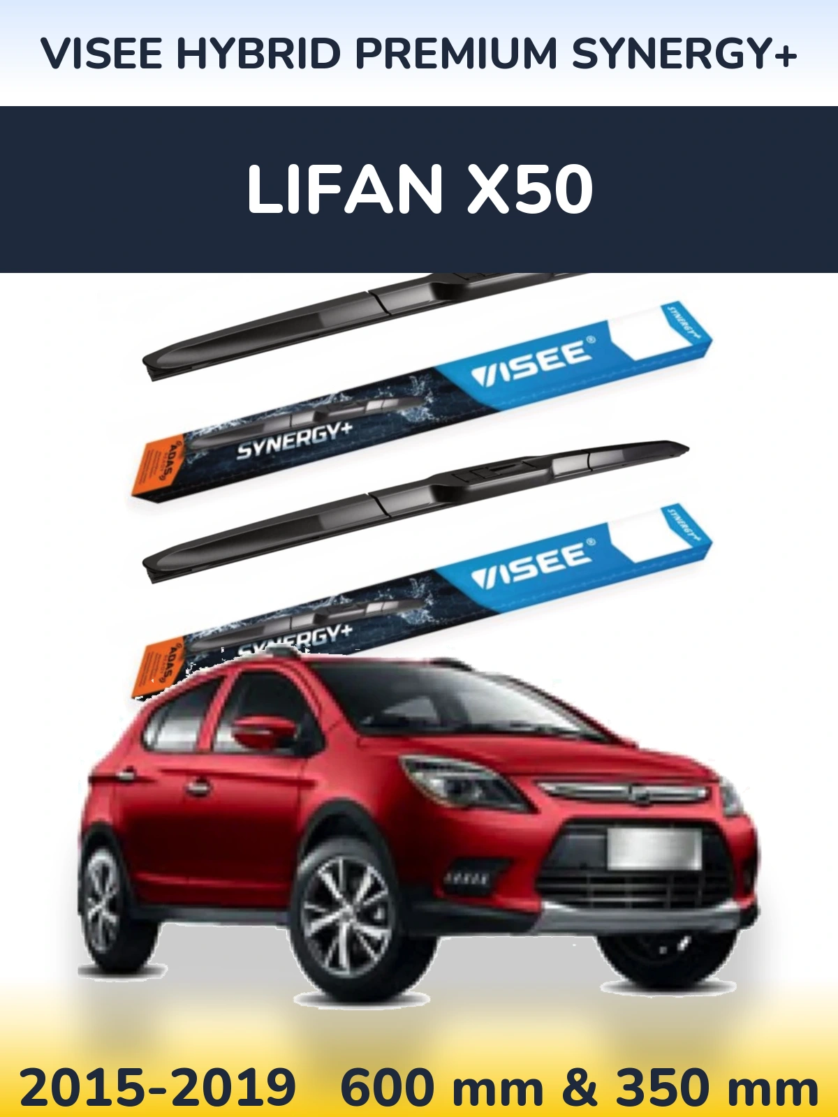 Ștergătoare VISEE HYBRID PREMIUM SYNERGY+ pentru Lifan X50