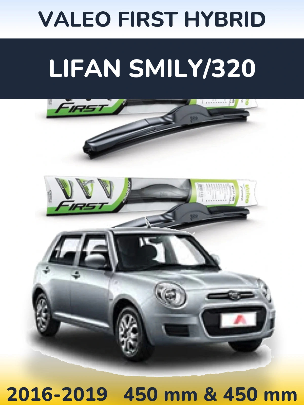 Ștergătoare Valeo First Hybrid pentru Lifan Smily/320