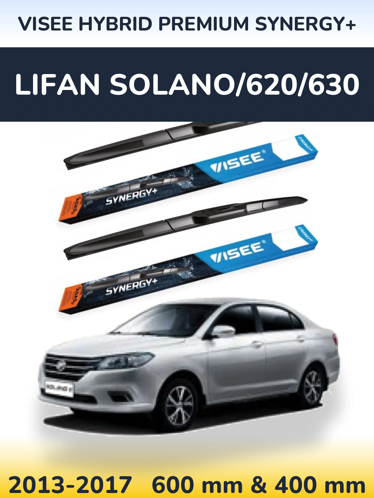 Ștergătoare VISEE HYBRID PREMIUM SYNERGY+ pentru Lifan Solano/620/630