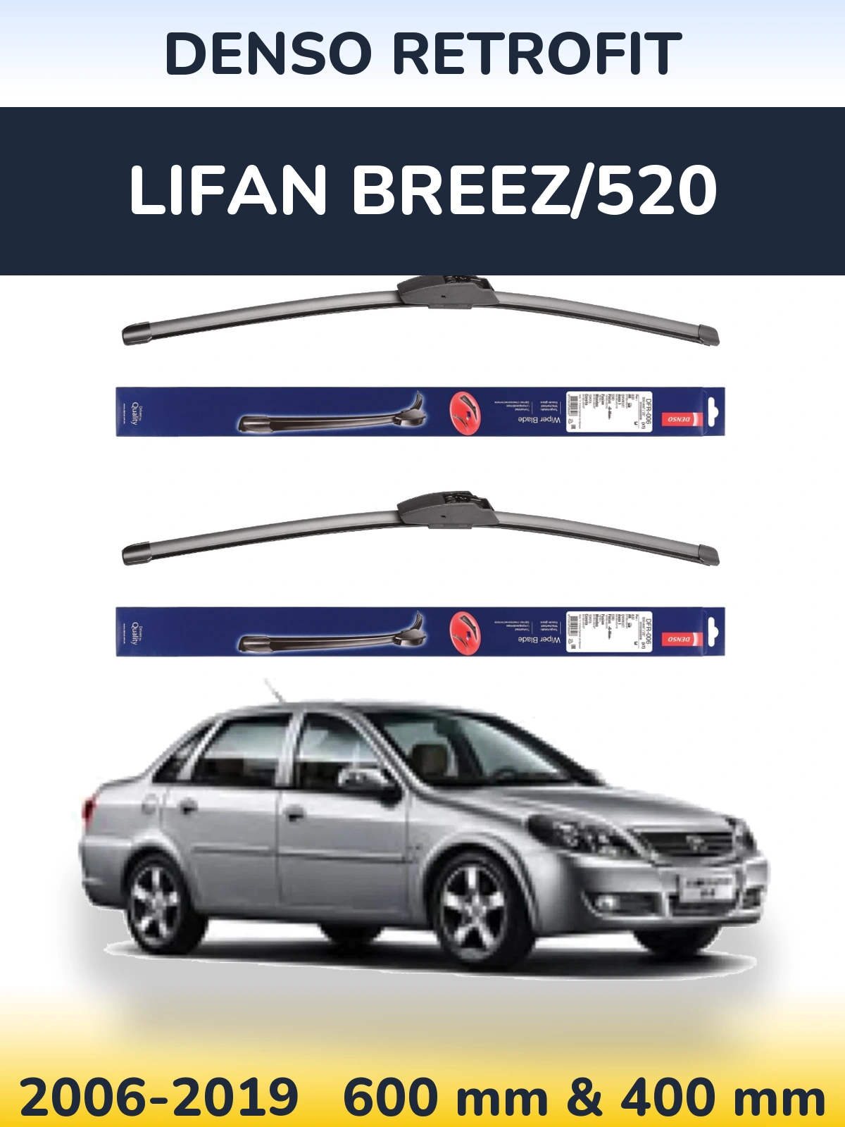 Ștergătoare Denso Retrofit pentru Lifan Breez/520