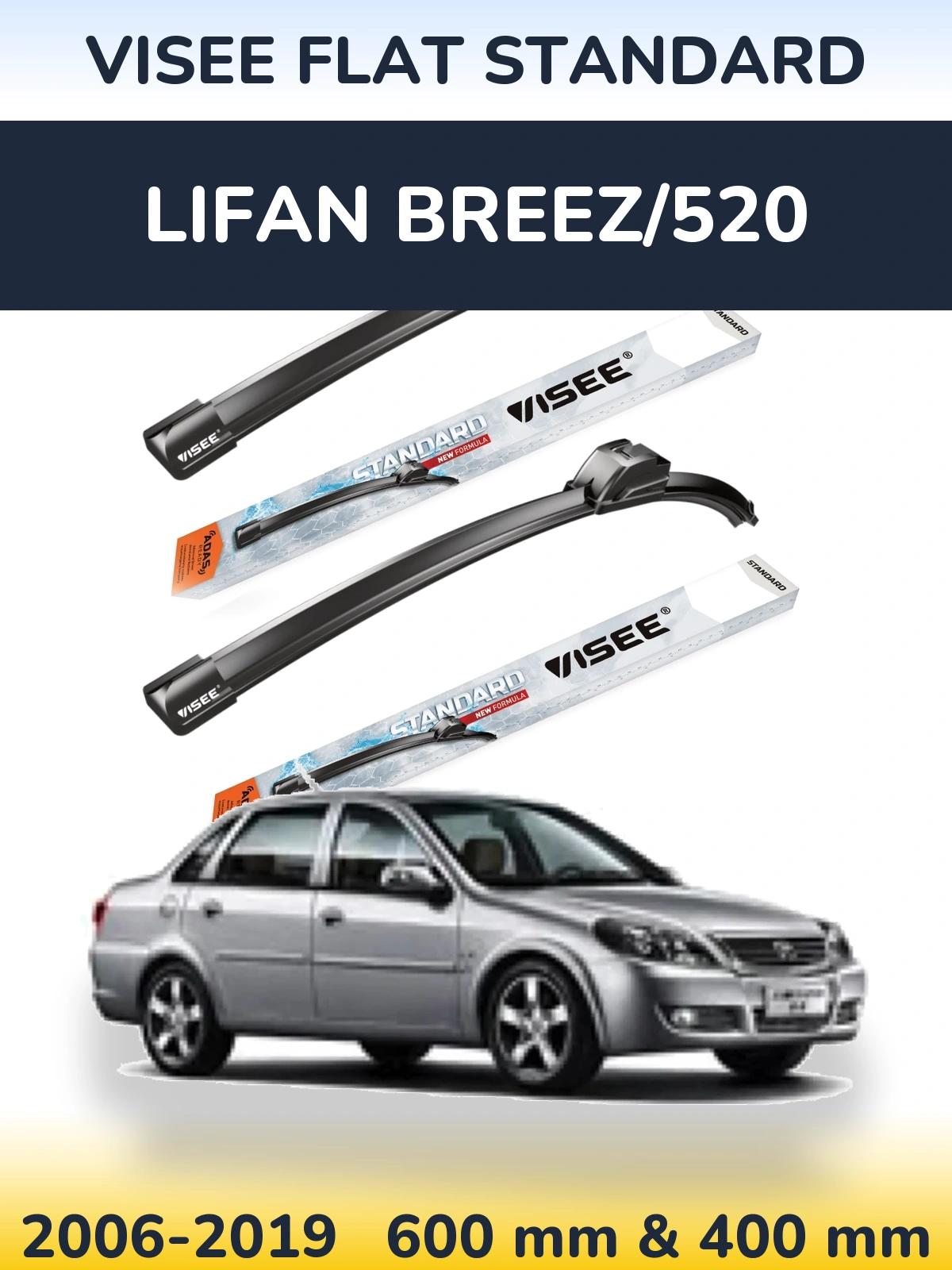 Ștergătoare VISEE FLAT STANDARD pentru Lifan Breez/520