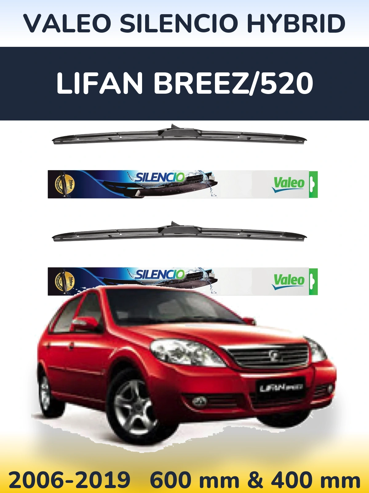 Ștergătoare Valeo Silencio Hybrid pentru Lifan Breez/520