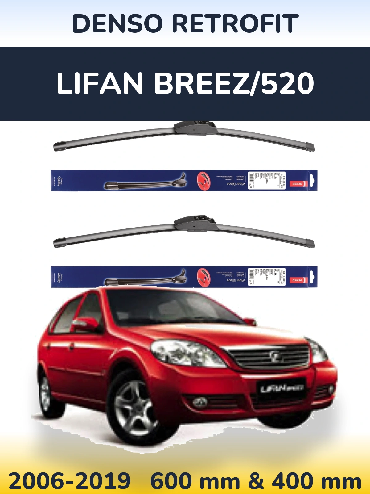 Ștergătoare Denso Retrofit pentru Lifan Breez/520