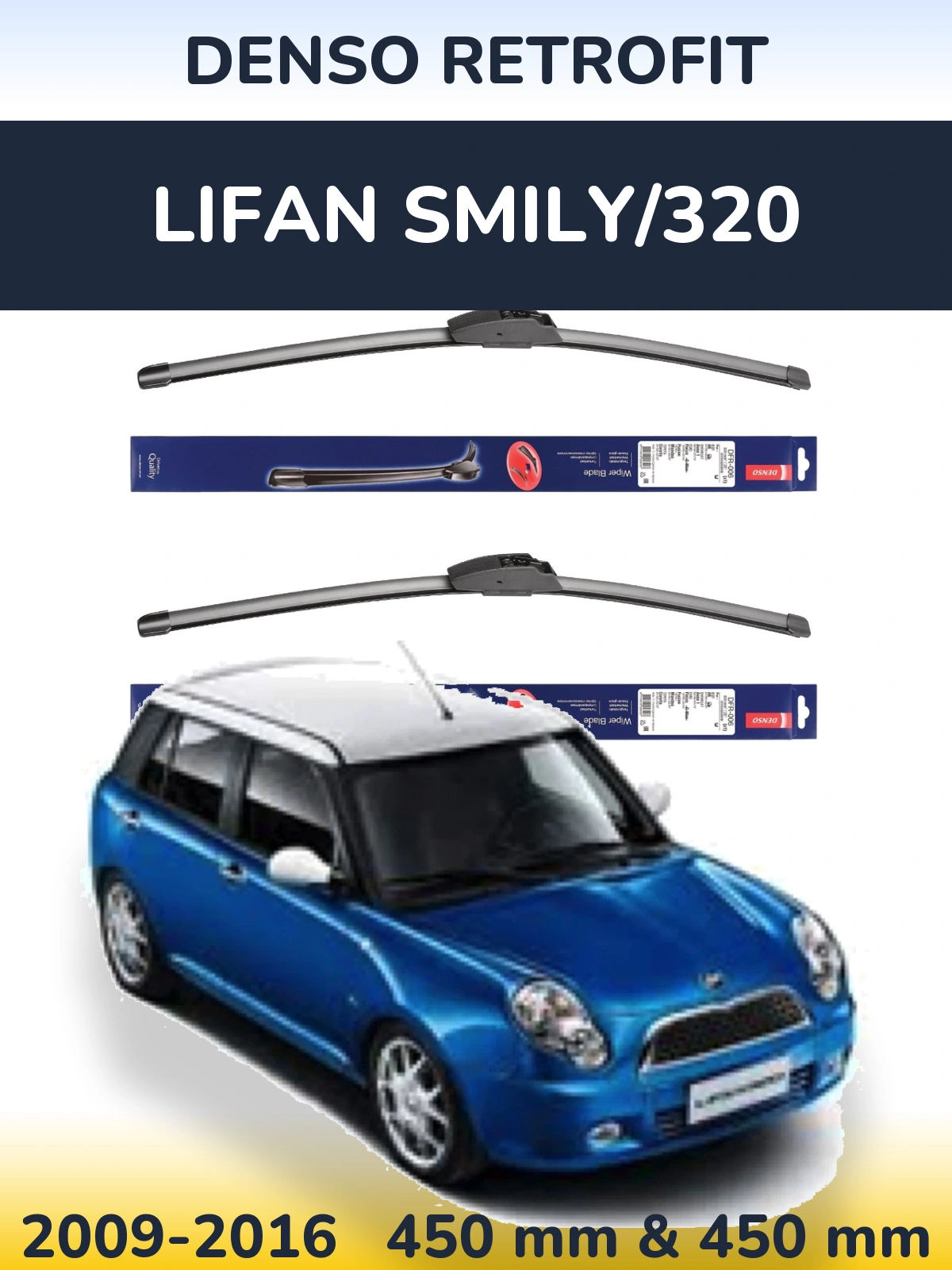 Ștergătoare Denso Retrofit pentru Lifan Smily/320