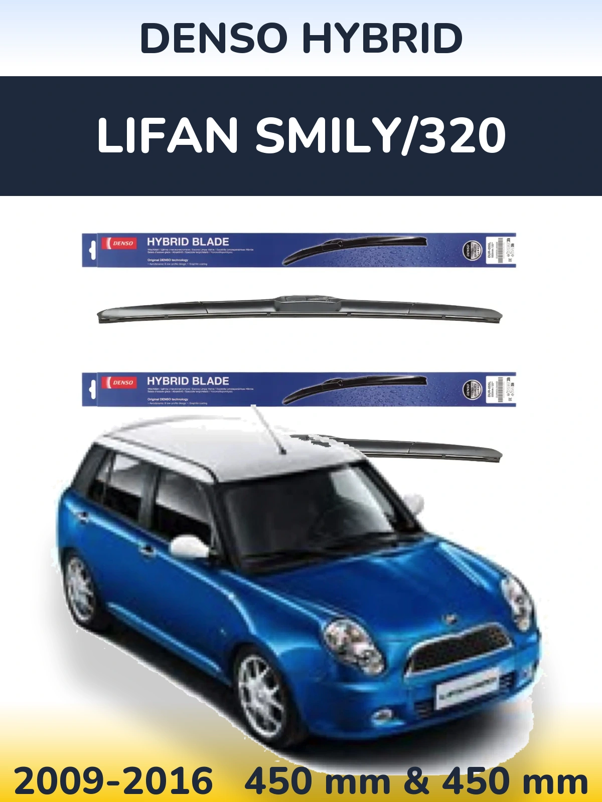 Ștergătoare Denso Hybrid pentru Lifan Smily/320