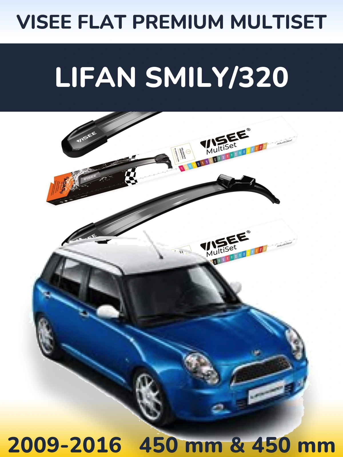 Ștergătoare VISEE FLAT PREMIUM MultiSet pentru Lifan Smily/320