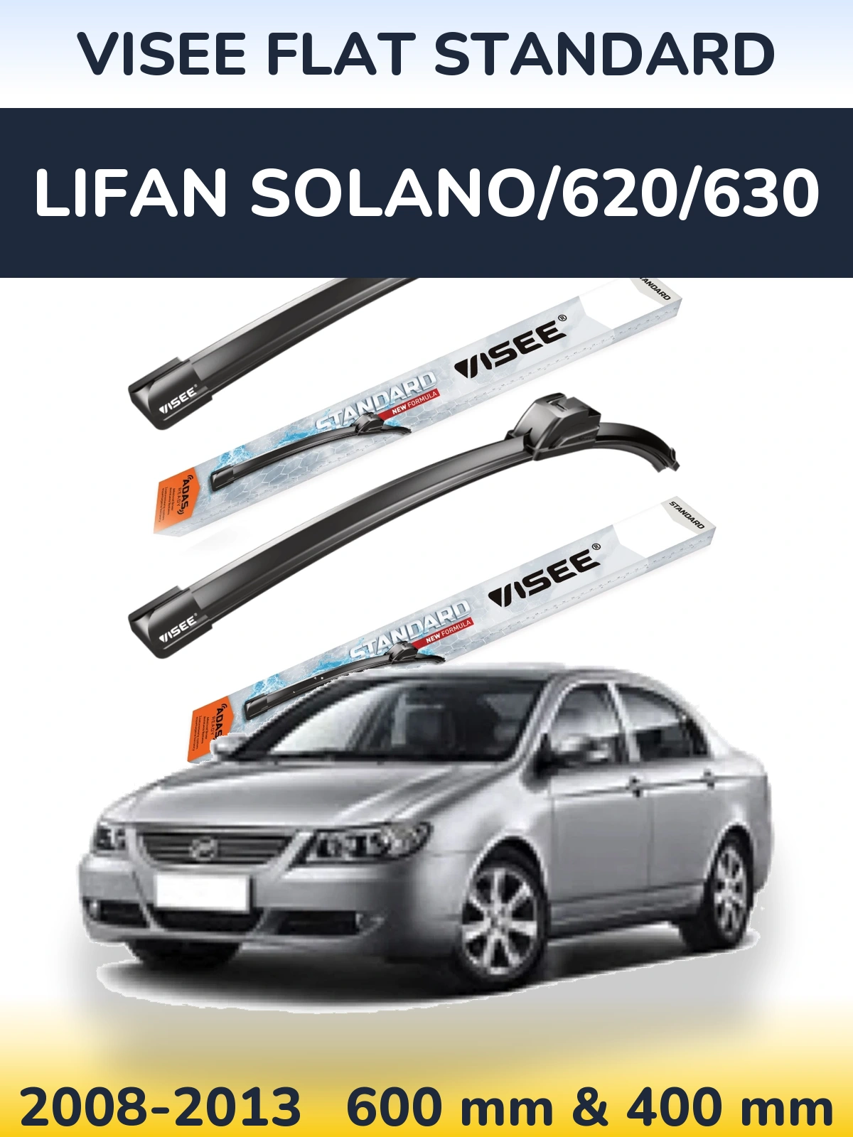 Ștergătoare VISEE FLAT STANDARD pentru Lifan Solano/620/630