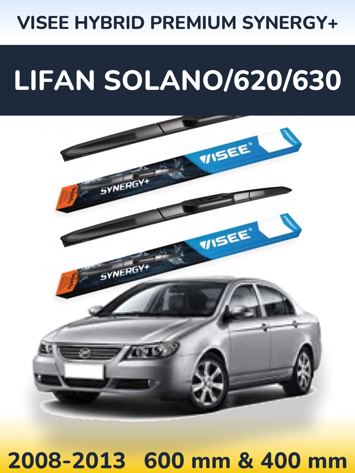 Ștergătoare VISEE HYBRID PREMIUM SYNERGY+ pentru Lifan Solano/620/630