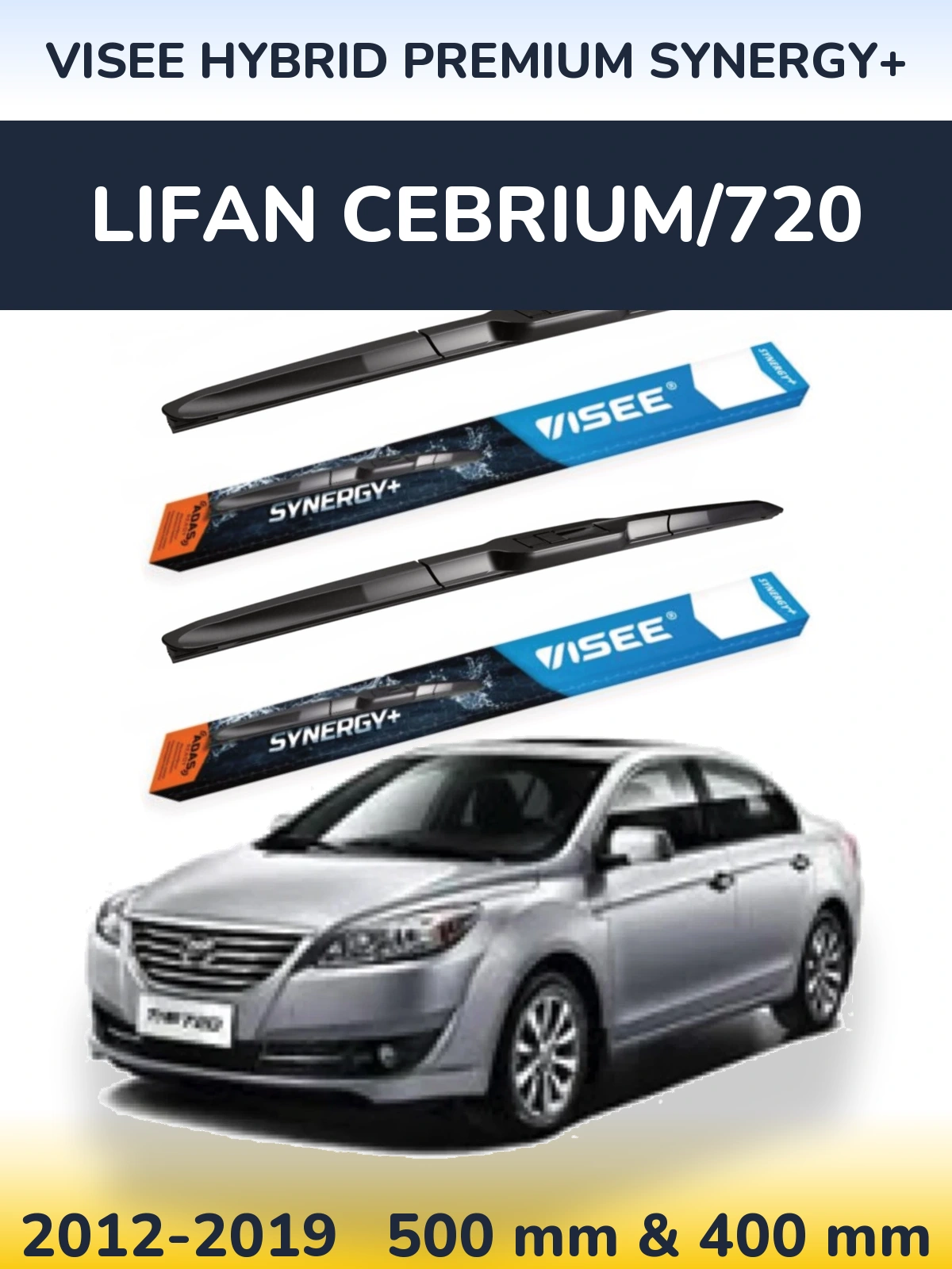 Ștergătoare VISEE HYBRID PREMIUM SYNERGY+ pentru Lifan Cebrium/720