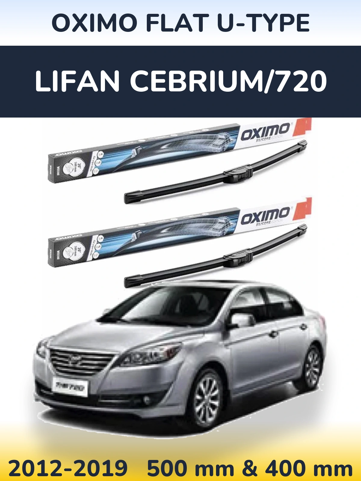 Ștergătoare Oximo Flat U-type pentru Lifan Cebrium/720