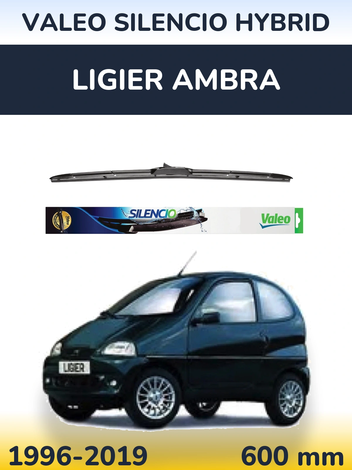 Ștergătoare Valeo Silencio Hybrid pentru Ligier Ambra