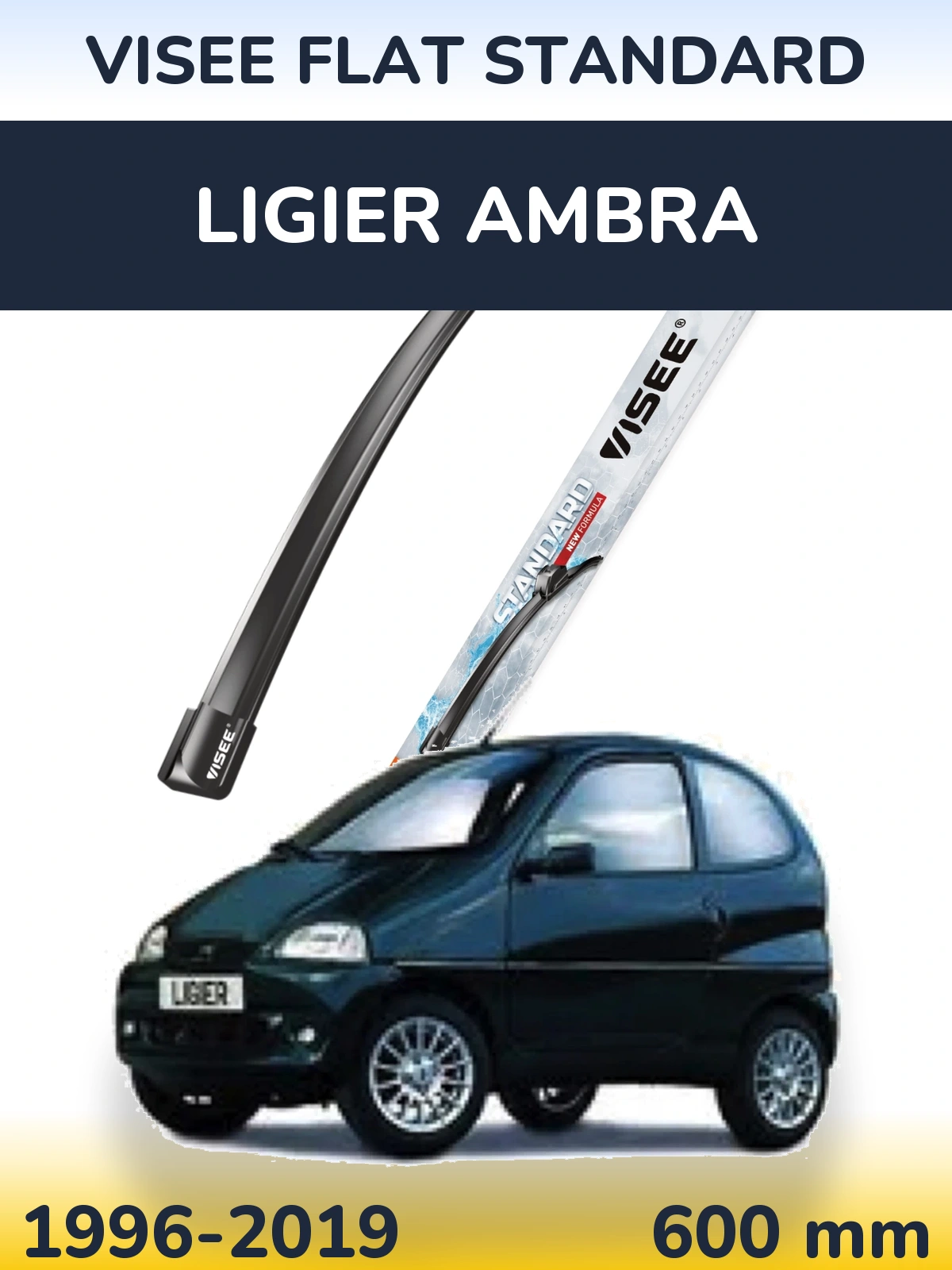 Ștergătoare VISEE FLAT STANDARD pentru Ligier Ambra