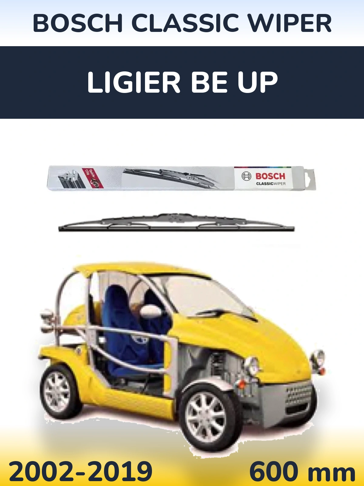 Ștergătoare BOSCH Classic Wiper pentru Ligier Be Up