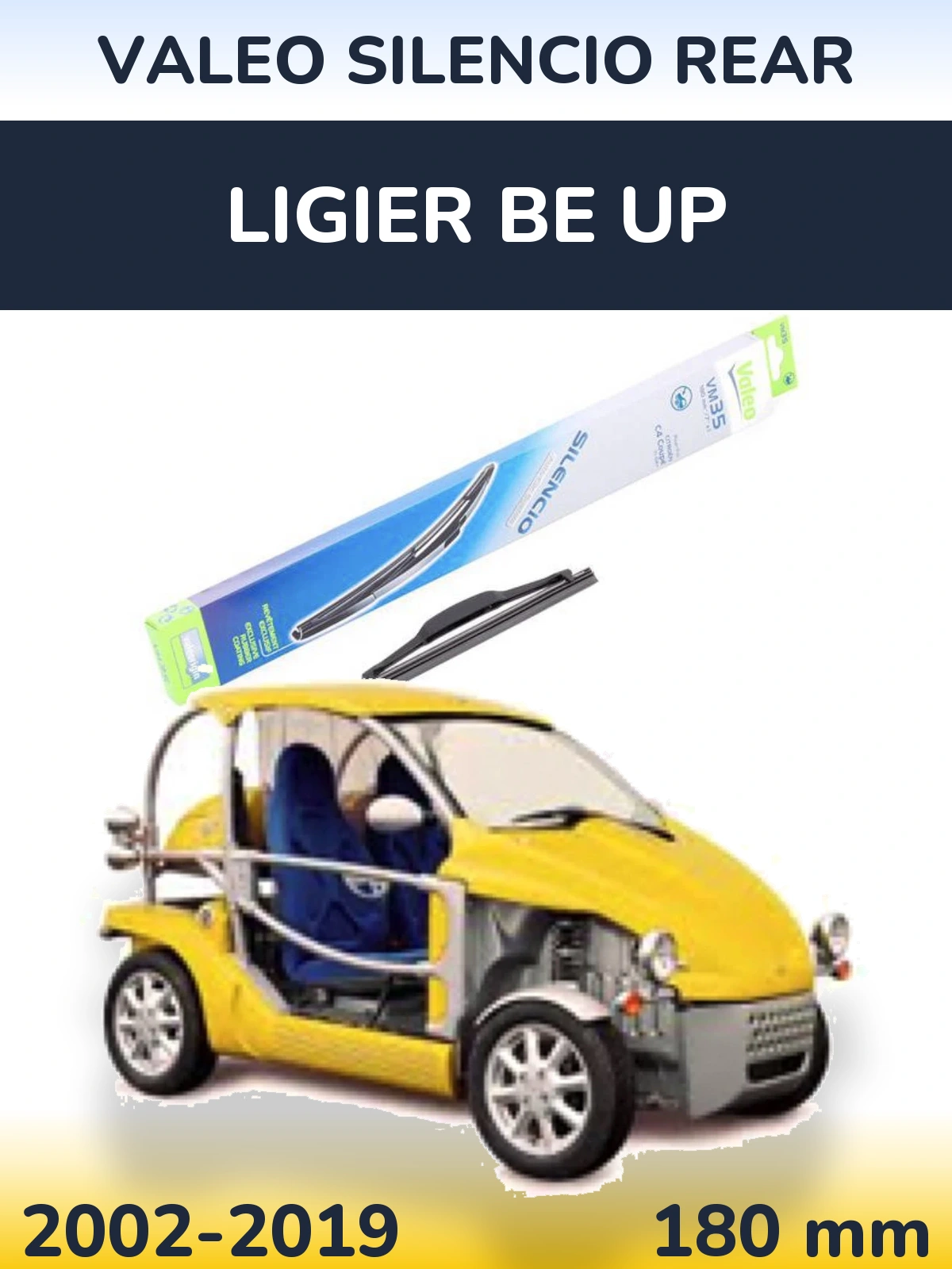 Ștergătoare Valeo Silencio Rear pentru Ligier Be Up