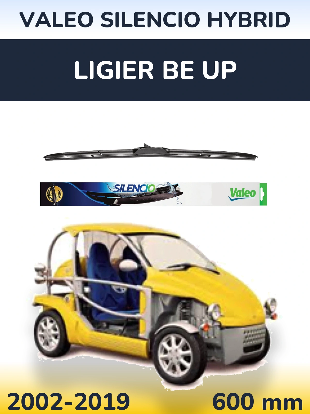 Ștergătoare Valeo Silencio Hybrid pentru Ligier Be Up