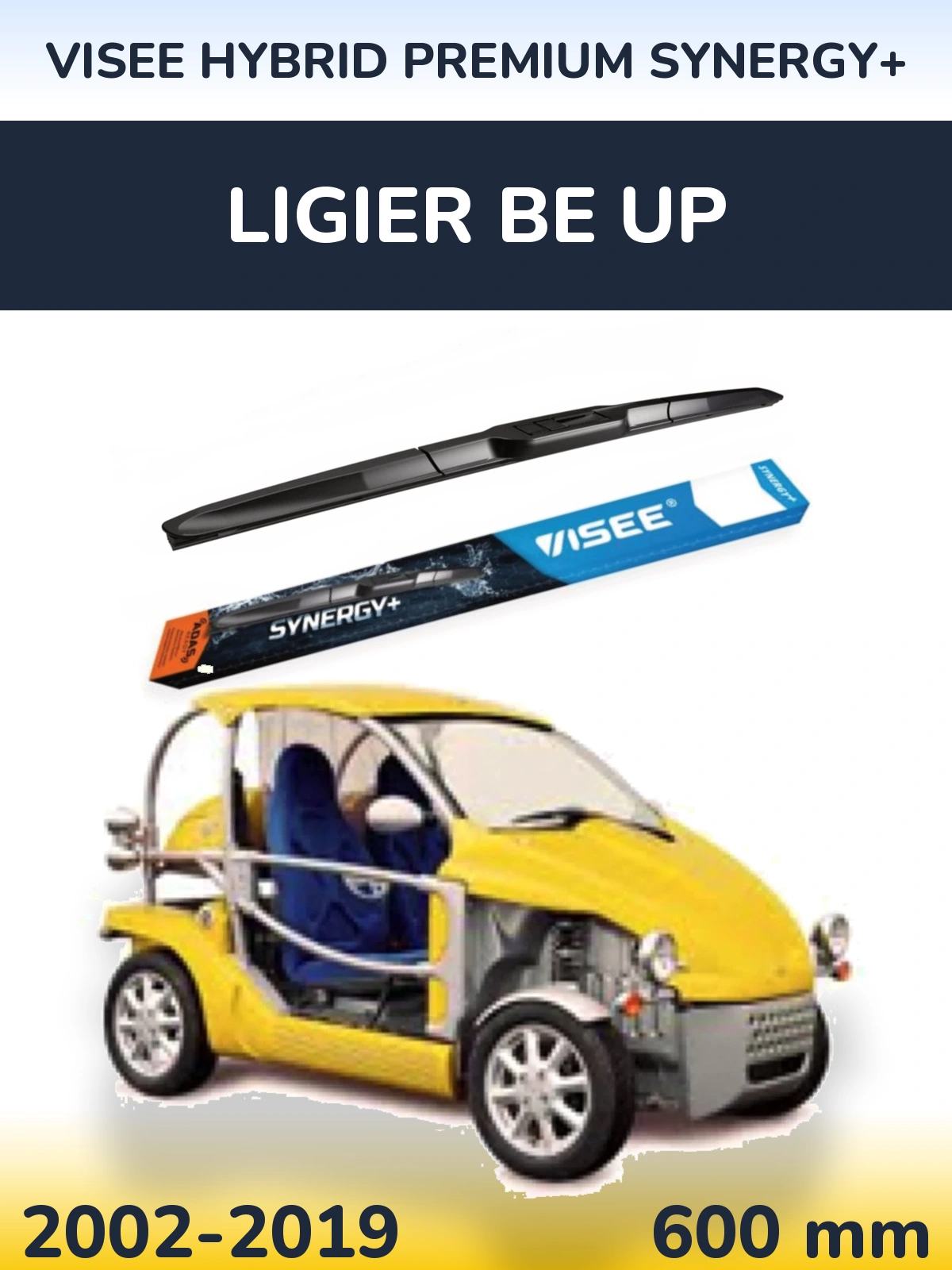 Ștergătoare VISEE HYBRID PREMIUM SYNERGY+ pentru Ligier Be Up