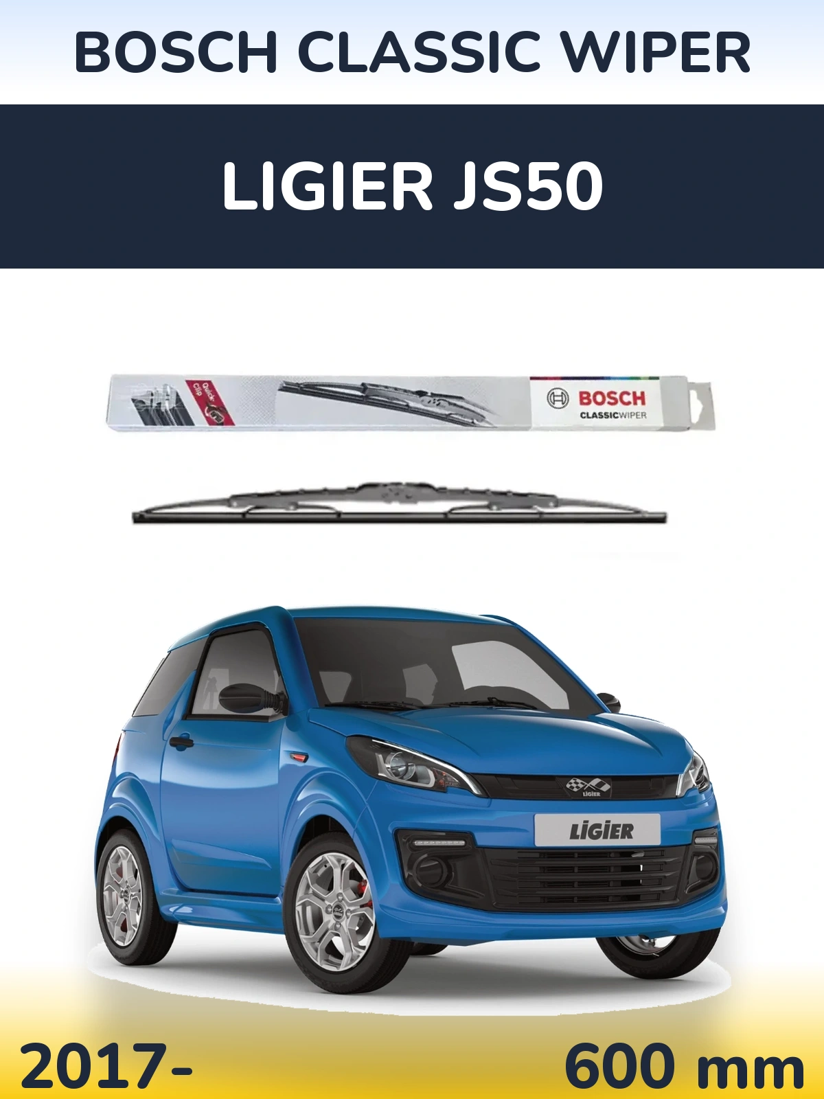 Ștergătoare BOSCH Classic Wiper pentru Ligier JS50