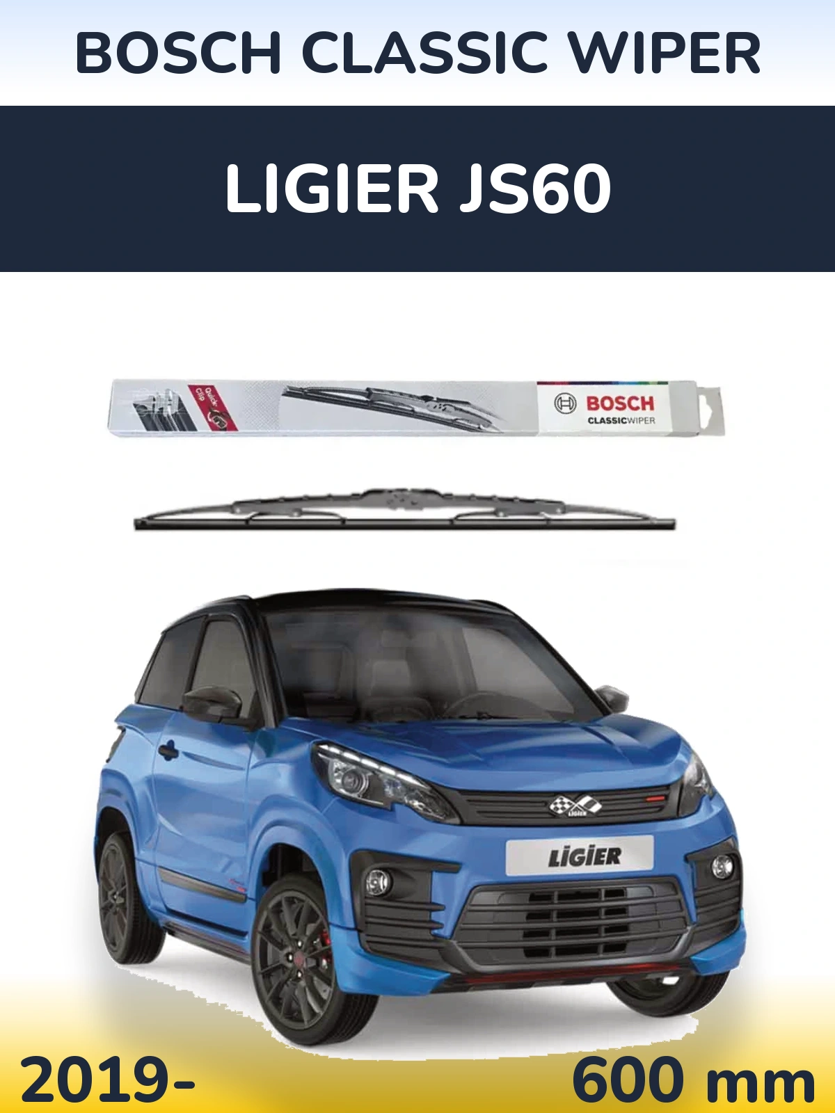 Ștergătoare BOSCH Classic Wiper pentru Ligier JS60