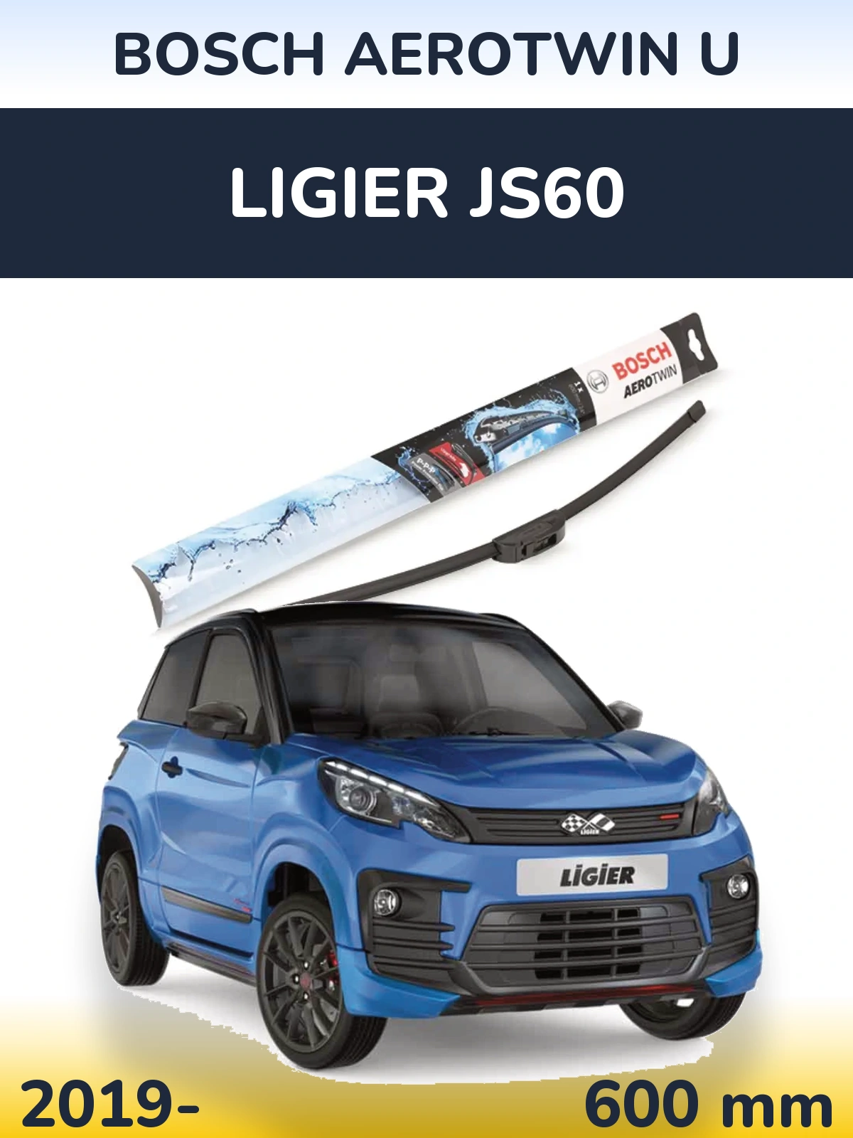 Ștergătoare BOSCH AeroTwin U pentru Ligier JS60
