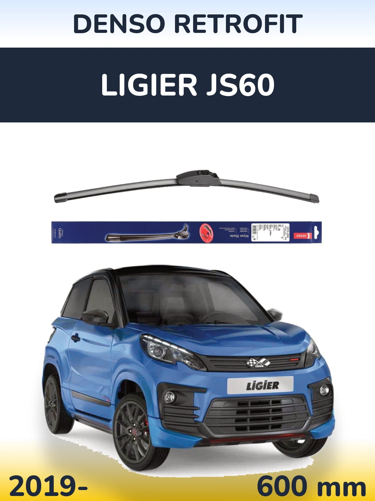 Ștergătoare Denso Retrofit pentru Ligier JS60