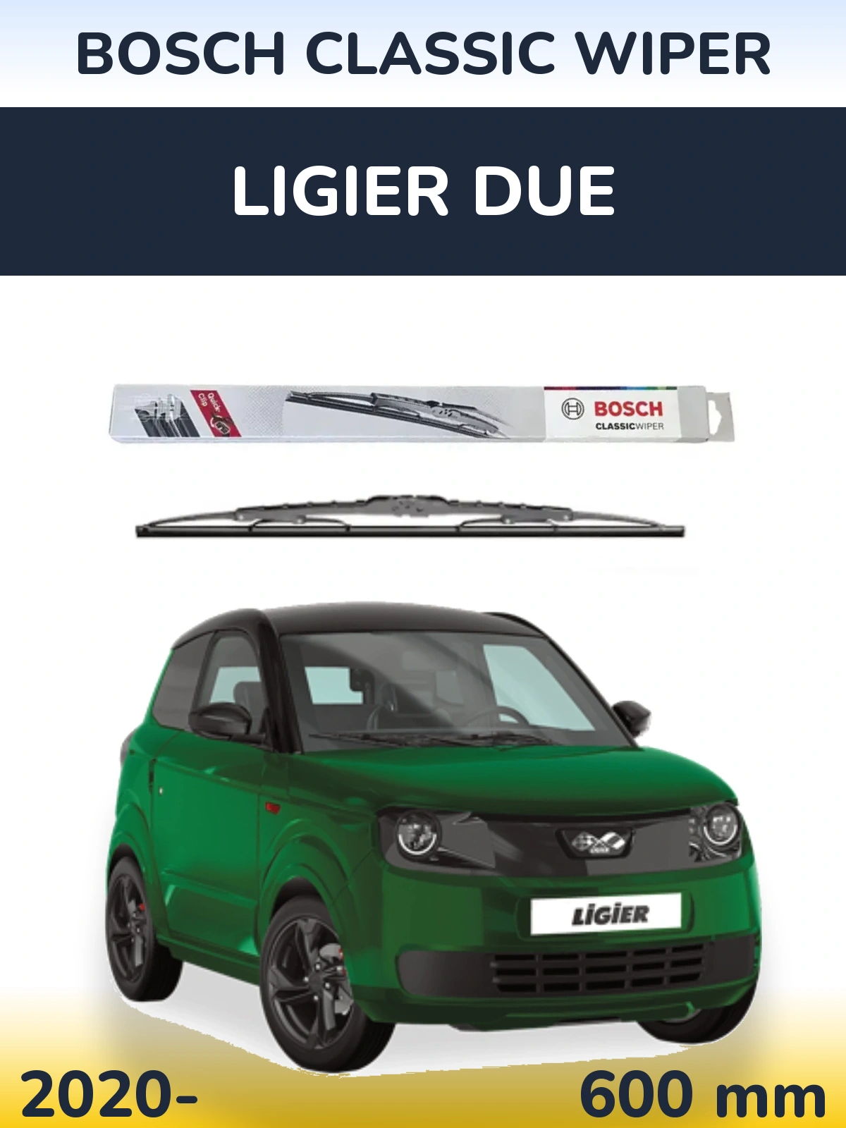 Front wiper blade BOSCH Classic Wiper 600 mm for Ligier Due 2020-2026