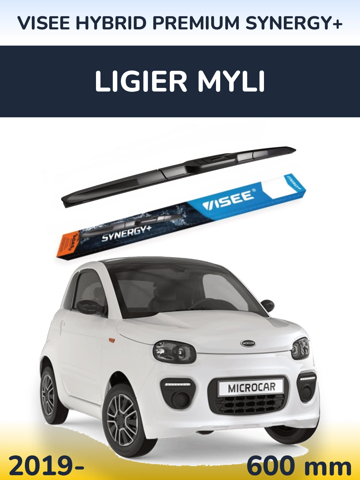 Ștergătoare VISEE HYBRID PREMIUM SYNERGY+ pentru Ligier Myli